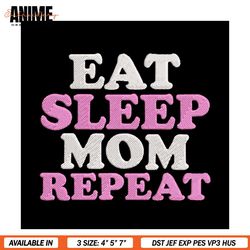 eat sleep mom repeat embroidery