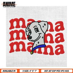 mama dalmatian dog perdita mother day embroidery