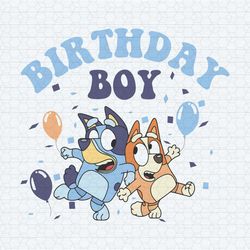 cute birthday boy bluey bingo svg