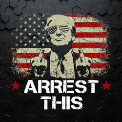 political funny arrest this trump usa flag svg