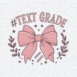 custom coquette teacher ribbon bow grade svg