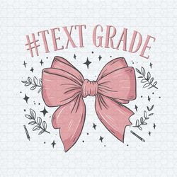 custom text grade come back to school svg