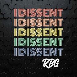 i dissent rbg feminist quote svg