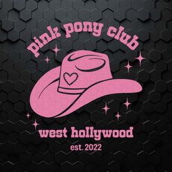 pink pony club west hollywood est 2022 svg