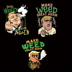 3 files make weed great again svg donald trump smoking cannabis weed svg