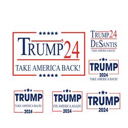 7 files trump 2024 bundle svg trump take america back republican 2024 svg