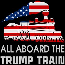 all aboard the trump train svg 4th july svg