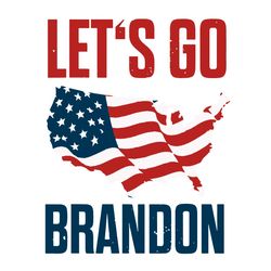 anti trump - let's go brandon svg brandon us flag conservative anti liberal svg