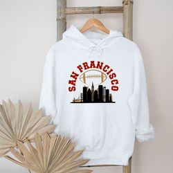 san francisco football skyline hoodie custom hoodie