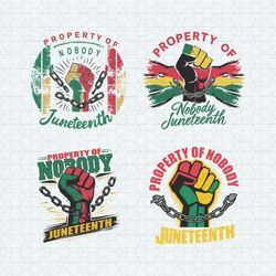 property of nobody juneteenth svg bundle