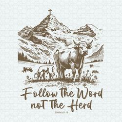 follow the word not the herd svg