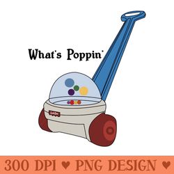 what's poppin' - png file download - good value