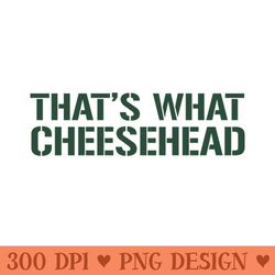 thats what cheese head - png download pack