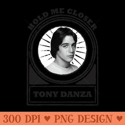 hold me closer tony danza - transparent png