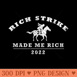 2022 derby winner rich strike graphic horse racing phrase - png graphics download - stunning sublimation graphics