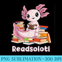 readsolotl axolotl reading books library librarian bookworm - png design downloads