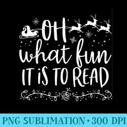 oh what fun it is to read librarian christmas book lover - high quality png files