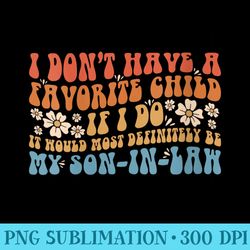 womens my favorite child soninlaw flower mother fathers day - png templates