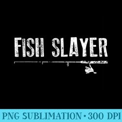 funny fishing fish slayer fathers day - sublimation patterns png