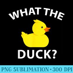 what the duck funny rubber duck - png download high quality