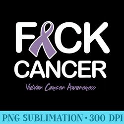 fck cancer fuck cancer vulvar cancer awareness - shirt drawing png