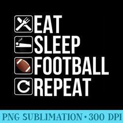 football player eat sleep football repeat - transparent png download