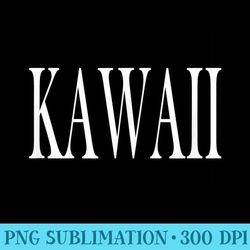 that says kawaii - png download icon