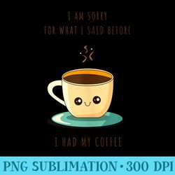 for coffee lovers - sublimation graphics png