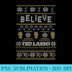 ted lasso christmas believe ted lasso ugly - png graphics download
