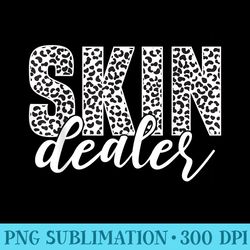 skin dealer dermatologist skincare esthetician - sublimation patterns png