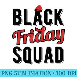 black friday squad - png download clipart