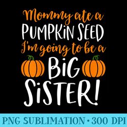 big sister fall pregnancy announcement halloween - digital png downloads
