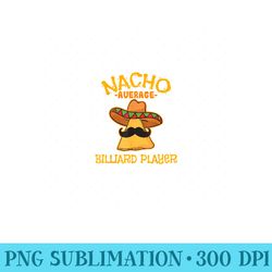 nacho average billiard player cinco de mayo mexican fiesta - png clipart