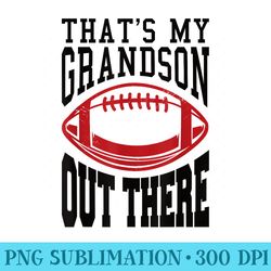 thats my grandson out there football - png download clipart