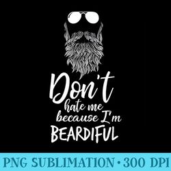 dont hate me because im beardiful t funny beard - shirt template transparent