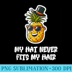kawaii pineapple my hat never fits my hair funny - shirt clipart free png