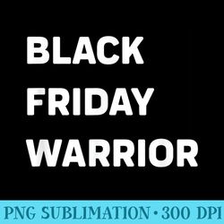 black friday warrior 2020 shopping squad crew cyber monday - download high resolution png