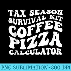 tax season survival kit coffee pizza calculator accountant - unique sublimation patterns