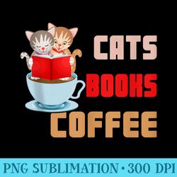 cats books coffee - sublimation graphics png