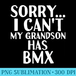 Grandpa Grandma My Grandson Has Bmx - Modern Png Designs