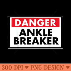 ankle breaker basketball slang killer crossover - unique sublimation png download