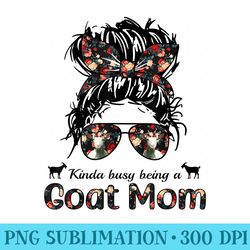 kinda busy being a goat mom messy hair in bun bandana - png clipart download