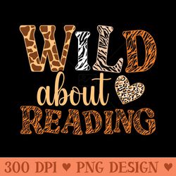 wild about reading books - bookworm library day teacher - unique sublimation patterns