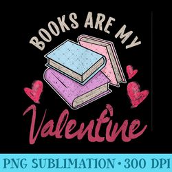 books are my valentine valentines day librarian book - png templates