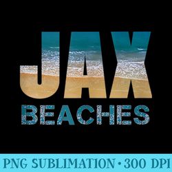 jax beaches home jacksonville florida vacation souvenir - unique sublimation png download