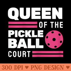 queen of the pickleball court - png download