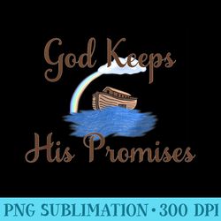noahs ark god keeps his promises christian - png graphic download