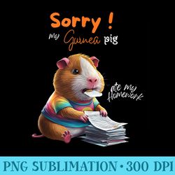 mens sorry my guinea pig ate my homework - png design download