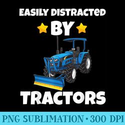 easily distracted by tractors funny farmer quote - download transparent design