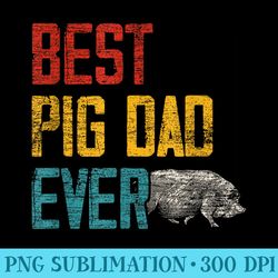 best dad ever pig - download transparent design